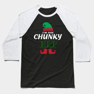 I'm the chunky elf - Christmas Family Design Baseball T-Shirt